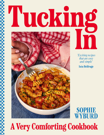 Tucking In Hardcover by Sophie Wyburd