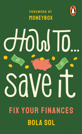 How To Save It Paperback by Bola Sol