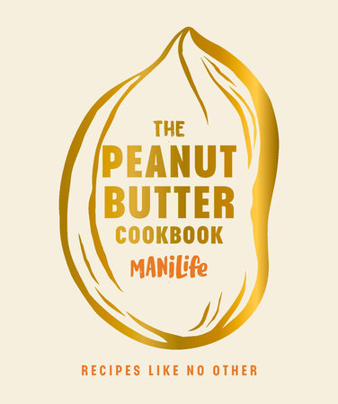 The Peanut Butter Cookbook Hardcover by Manilife