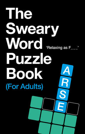 The Sweary Word Puzzle Book (For Adults) Paperback by C. Hill