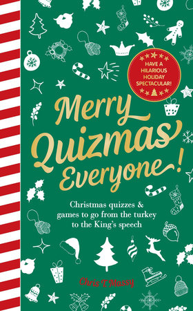 Merry Quizmas Everyone! Hardcover by Chris T Massy