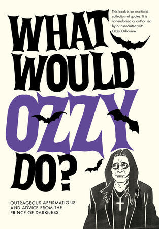 What Would Ozzy Do? Hardcover by Pop Press