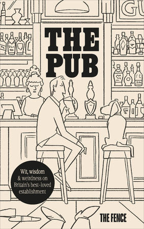 The Pub Hardcover by The Fence