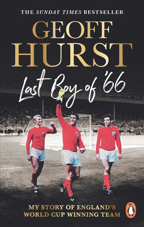 Last Boy of #66 Paperback by Geoff Hurst