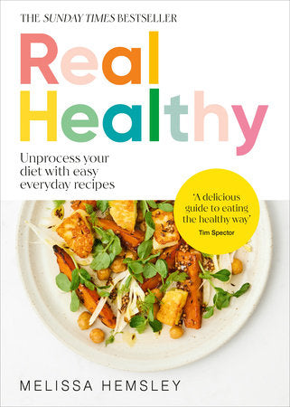 Real Healthy Hardcover by Melissa Hemsley