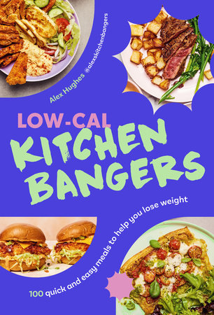 Low-Cal Kitchen Bangers HC by Alex Hughes