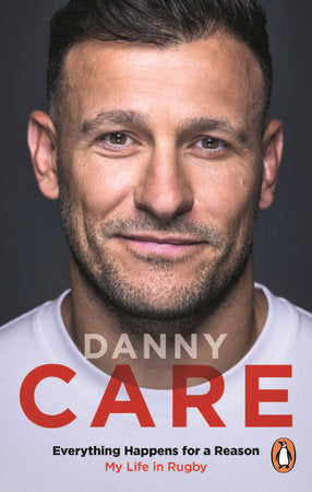 Everything Happens for a Reason Paperback by Danny Care