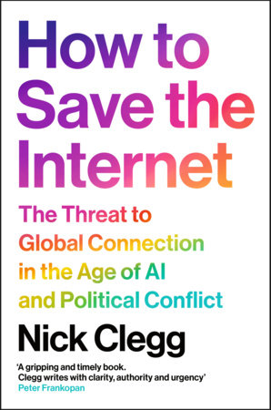 How to Save the Internet Paperback by Nick Clegg
