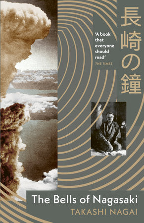 The Bells of Nagasaki Hardcover by Takashi Nagai