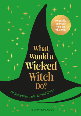 What Would A Wicked Witch Do? Hardcover by Pop Press