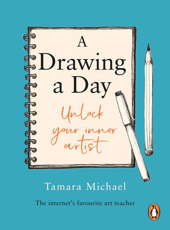 A Drawing a Day Paperback by Tamara Michael