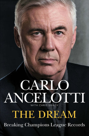 The Dream Paperback by Carlo Ancelotti