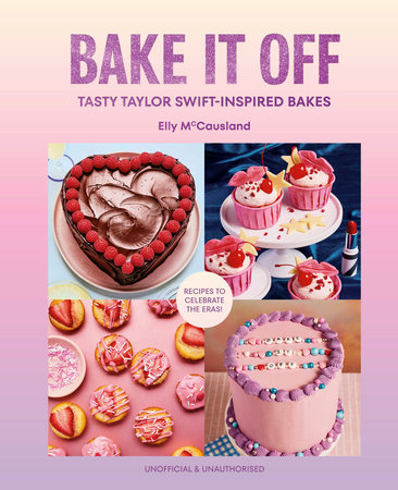 Bake it Off Hardcover by Elly McCausland