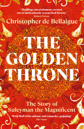 The Golden Throne Paperback by Christopher de Bellaigue