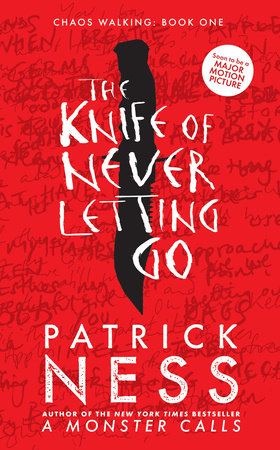 The Knife of Never Letting Go Hardcover by Patrick Ness