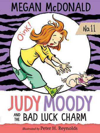 Judy Moody and the Bad Luck Charm Paperback by Megan McDonald; Illustrated by Peter H. Reynolds