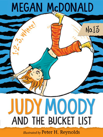 Judy Moody and the Bucket List TR by Megan McDonald; Illustrated by Peter H. Reynolds