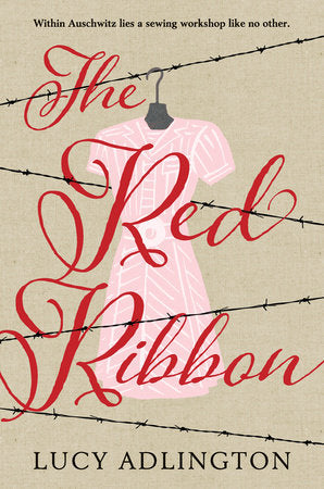 The Red Ribbon Hardcover by Lucy Adlington