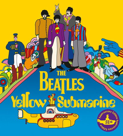 Yellow Submarine Hardcover by The Beatles; Illustrated by Heinz Edelmann