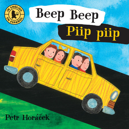 Beep Beep / Piip piip Board Book by Petr Horacek; Illustrated by Petr Horacek
