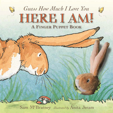 Here I Am!: A Finger Puppet Book Board Book by Sam McBratney; Illustrated by Anita Jeram