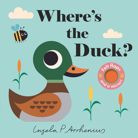 Where's the Duck? Board Book by Illustrated by Ingela P. Arrhenius