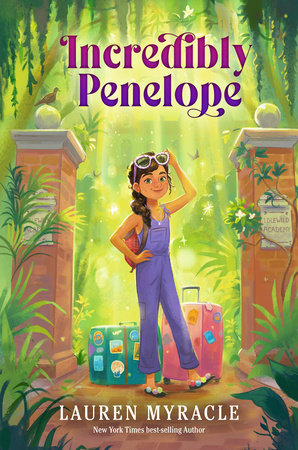 Incredibly Penelope Hardcover by Lauren Myracle