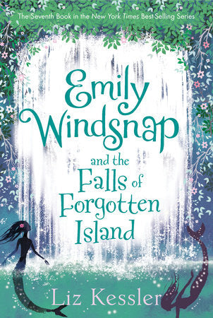 Emily Windsnap and the Falls of Forgotten Island TR by Liz Kessler; Illustrated by Erin Farley