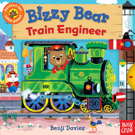 Bizzy Bear: Train Engineer Board Book by Illustrated by Benji Davies