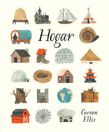 Hogar TR by Carson Ellis; Illustrated by Carson Ellis