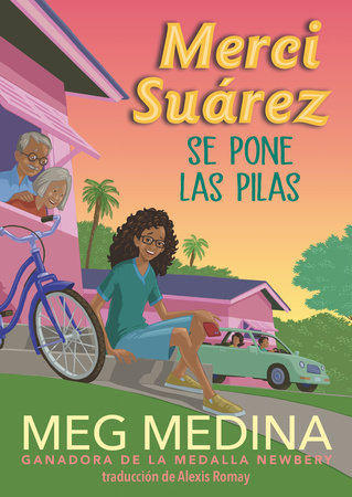 Merci Suárez se pone las pilas TR by Meg Medina