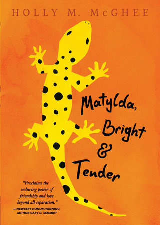 Matylda, Bright and Tender TR by Holly M. McGhee
