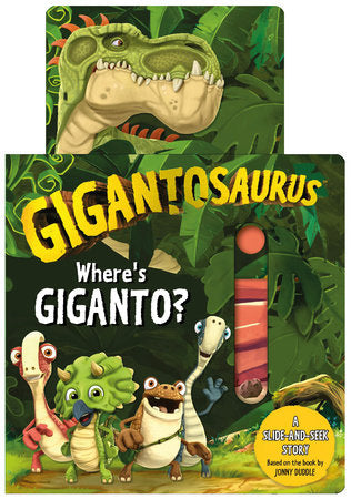 Gigantosaurus: Where's Giganto? Board Book by Cyber Group Studios; Illustrated by Cyber Group Studios