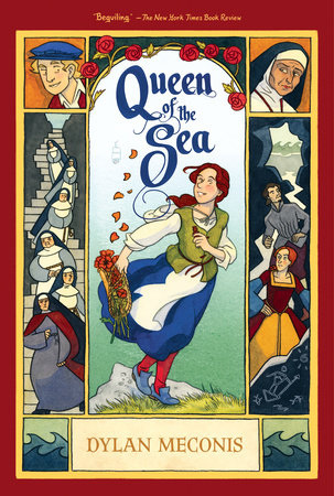 Queen of the Sea: A Graphic Novel TR by Dylan Meconis; Illustrated by Dylan Meconis