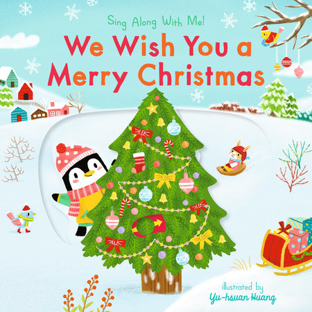 We Wish You a Merry Christmas Board Book by Illustrated by Yu-hsuan Huang