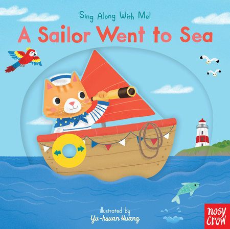 A Sailor Went to Sea Board Book by Illustrated by Yu-hsuan Huang
