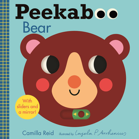 Peekaboo: Bear Board Book by Camilla Reid; Illustrated by Ingela P. Arrhenius