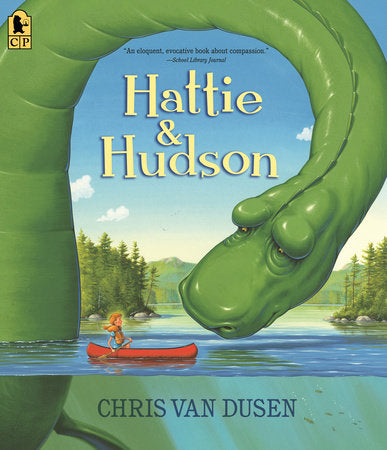Hattie and Hudson TR by Chris Van Dusen; Illustrated by Chris Van Dusen