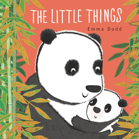 The Little Things HC by Emma Dodd; Illustrated by Emma Dodd