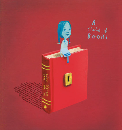 A Child of Books TR by Oliver Jeffers and Sam Winston; Illustrated by Oliver Jeffers and Sam Winston