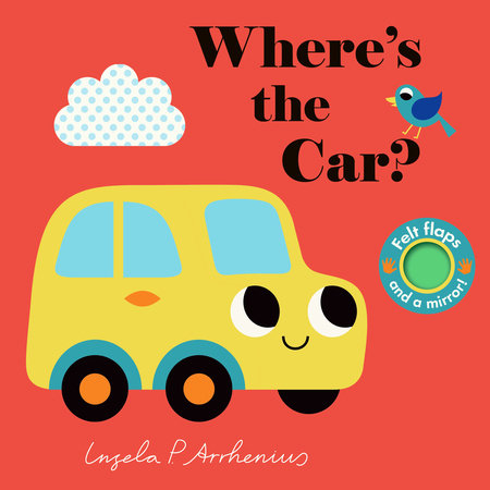 Where's the Car? Board Book by Illustrated by Ingela P. Arrhenius