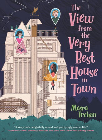 The View from the Very Best House in Town Paperback by Meera Trehan