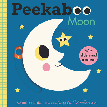 Peekaboo: Moon BR by Camilla Reid; Illustrated by Ingela P. Arrhenius