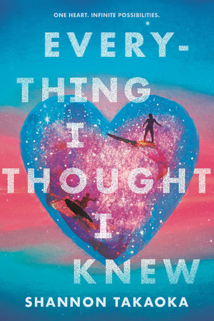 Everything I Thought I Knew TR by Shannon Takaoka
