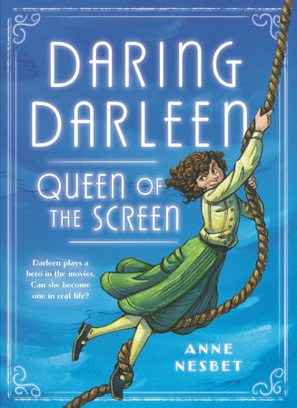Daring Darleen, Queen of the Screen Paperback by Anne Nesbet