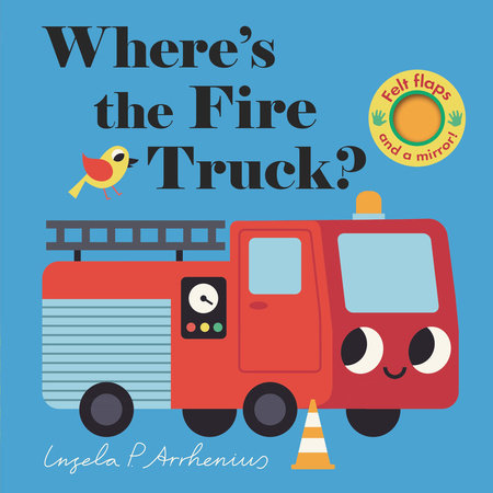 Where's the Fire Truck? Board Book by Illustrated by Ingela P. Arrhenius