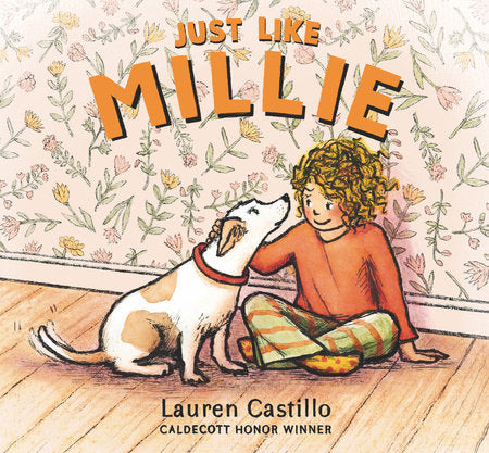 Just Like Millie Hardcover by Lauren Castillo; illustrated by Lauren Castillo