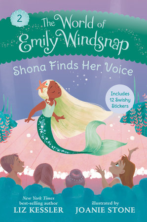 The World of Emily Windsnap: Shona Finds Her Voice TR by Liz Kessler; Illustrated by Joanie Stone