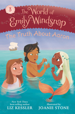 The World of Emily Windsnap: The Truth About Aaron Paperback by Liz Kessler; Illustrated by Joanie Stone