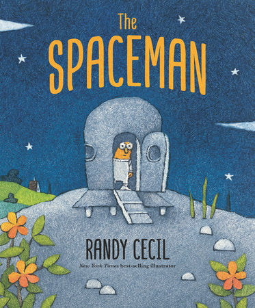 The Spaceman Hardcover by Randy Cecil; illustrated by Randy Cecil